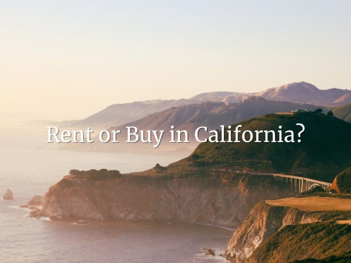 Rent or Buy in California